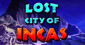 Lost City of Incas